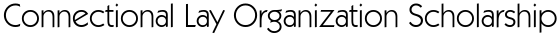 Connectional Lay Organization Scholarship